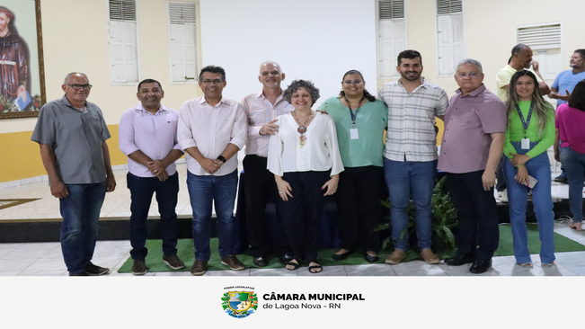 A Câmara Municipal de Lagoa Nova participou do Lançamento do PROGRAMA LIDER GEOPARQUE SERIDÓ